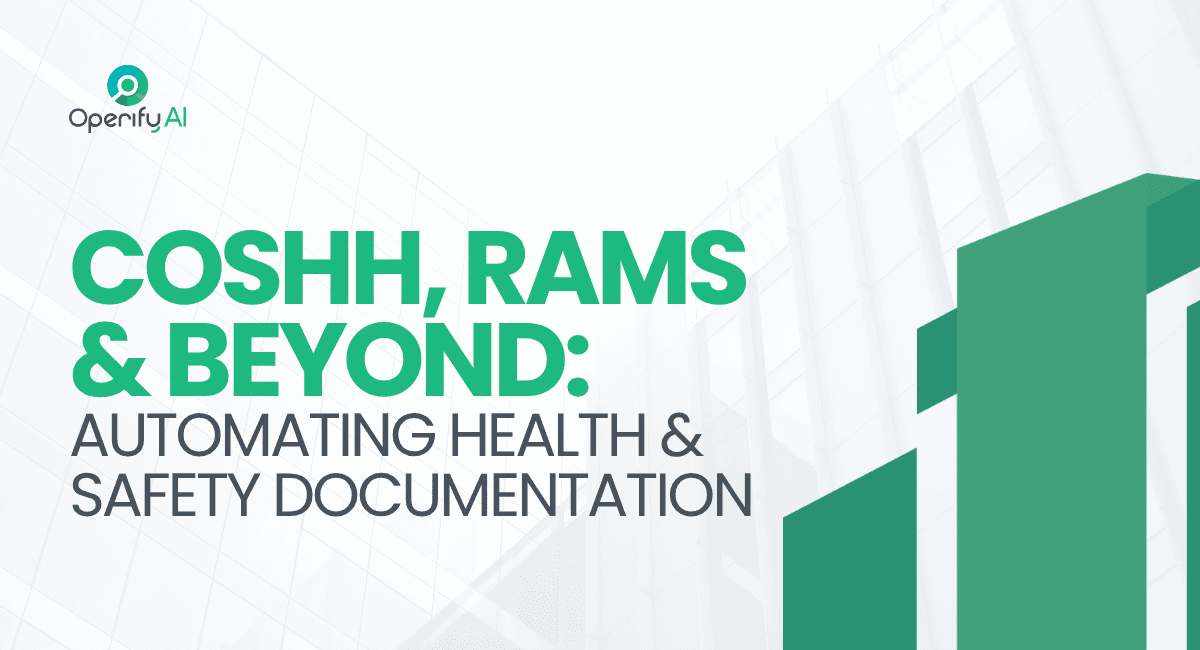 COSHH RAMS & Beyond Automating Health & Safety Documentation