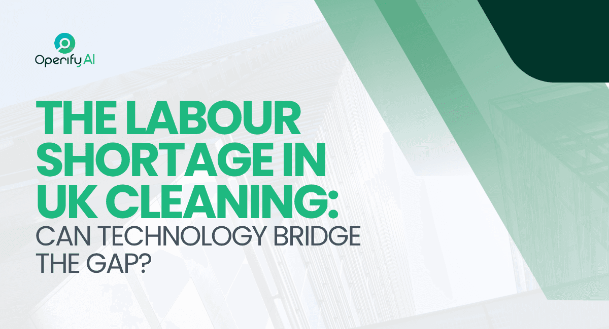 The Labour Shortage in UK Cleaning: Can Technology Bridge the Gap?