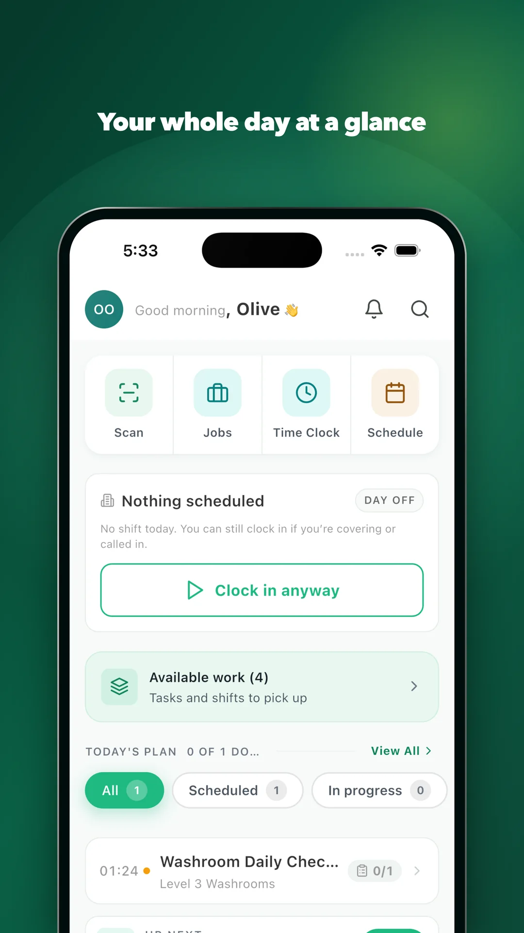 Your whole day at a glance. The Operify home screen: quick tiles for scan, jobs, time clock and schedule, available work to pick up, and today’s plan.