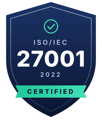 ISO/IEC 27001:2022 certified